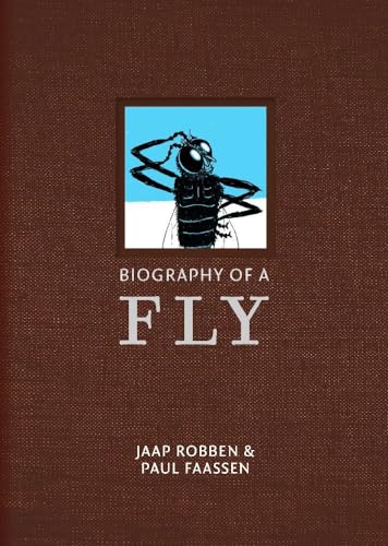 Biography of a Fly