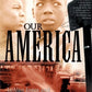 Our America: Life and Death on the South Side of Chicago