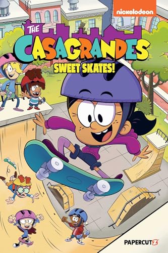 The Casagrandes Vol. 7: Sweet Skates!