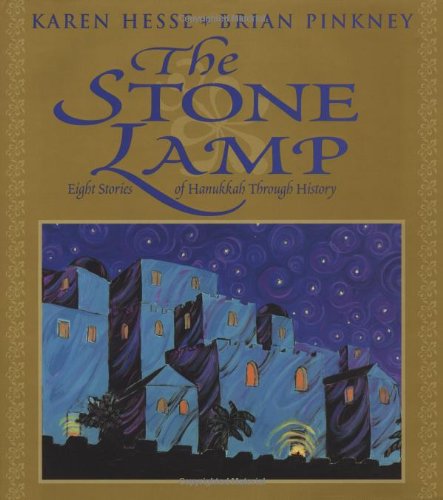 Stone Lamp, The: Eight Stories Of Hanukkah Through History