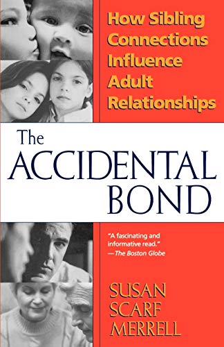 Accidental Bond: How Sibling Connections Influence Adult Relationships
