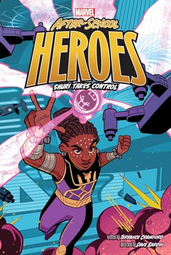Shuri Takes Control (Marvel After-School Heroes)