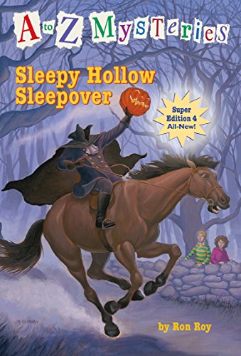 A to Z Mysteries Super Edition #4: Sleepy Hollow Sleepover (A Stepping Stone Book(TM))