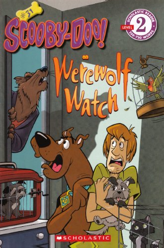 Werewolf Watch (Turtleback School & Library Binding Edition) (Scooby-Doo: Scholastic Reader, Level 2)