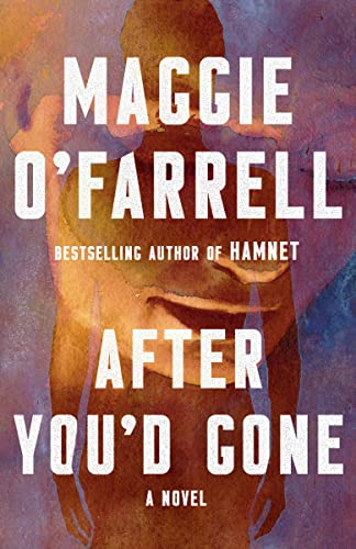 After You'd Gone: A Novel