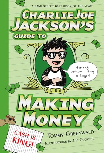 Charlie Joe Jackson's Guide to Making Money (Charlie Joe Jackson Series, 4)
