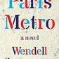 Paris Metro: A Novel