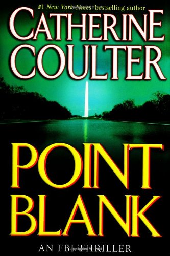 Point Blank (FBI Thriller (G.P. Putnam's Sons))