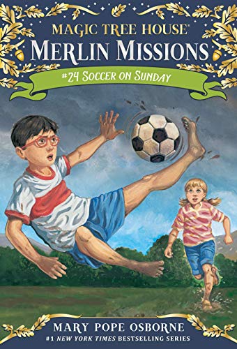 Soccer on Sunday (Magic Tree House (R) Merlin Mission)