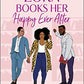 Zora Books Her Happy Ever After: A Rom-Com Novel