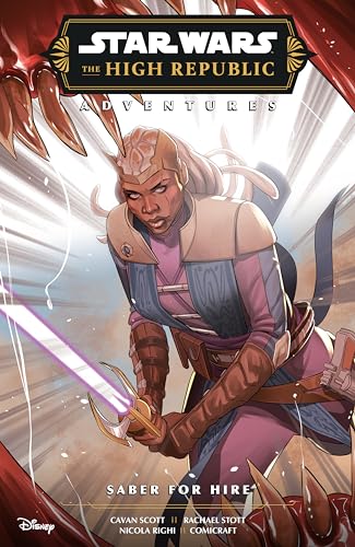 Star Wars: The High Republic Adventures Phase III--Saber for Hire