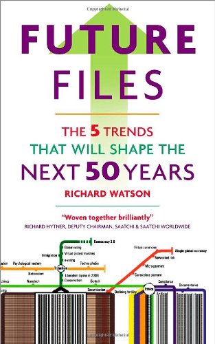 Future Files: The 5 Trends That Will Shape the Next 50 Years