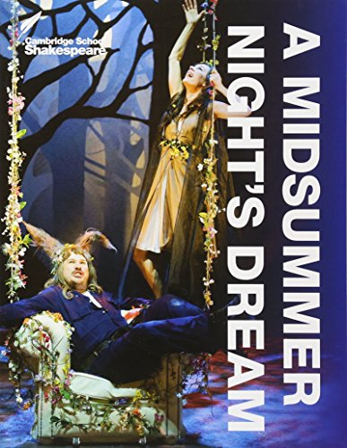 A Midsummer Night's Dream (Cambridge School Shakespeare)