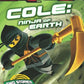 LEGO Ninjago Chapter Book: Cole, Ninja of Earth