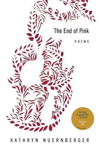 The End of Pink (American Poets Continuum)