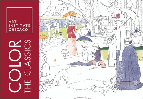 Color the Classics: The Art Institute of Chicago (Adult Coloring Books)