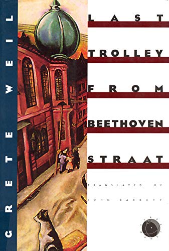 Last Trolley from Beethovenstraat (Verba Mundi (Hardcover))