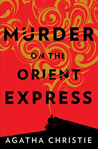 Murder on the Orient Express: A Hercule Poirot Mystery (Hercule Poirot Mysteries)