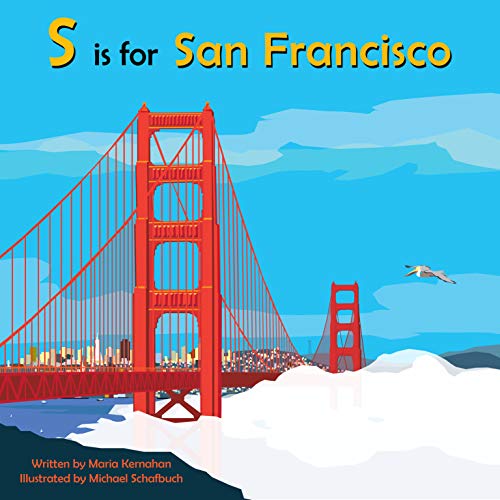 S is for San Francisco (Alphabet Cities)