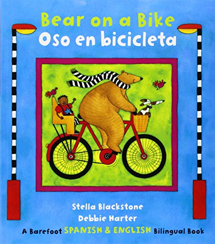 Bear on a Bike / Oso en bicicleta (English and Spanish Edition)