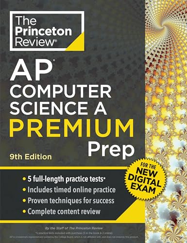 Princeton Review AP Computer Science A Premium Prep, 9th Edition: For the NEW 2026 Exam: 5 Practice Tests + Digital Practice Online + Content Review (College Test Preparation)