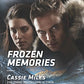 Frozen Memories (Harlequin Intrigue)