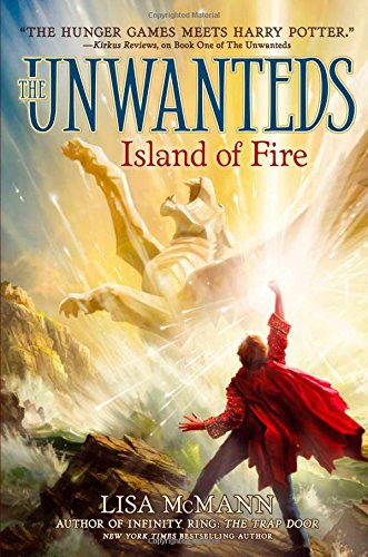 Island of Fire (The Unwanteds)