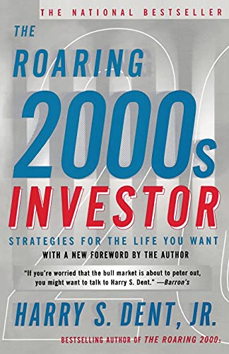 The Roaring 2000s Investor: Strategies for the Life You Want