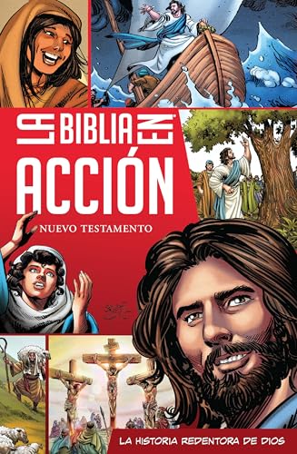 La Biblia en acción: The Action Bible Spanish Edition NT