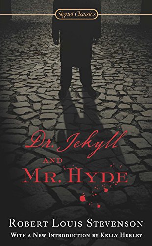 Dr. Jekyll and Mr. Hyde (Signet Classics)