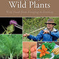 Edible Wild Plants, Volume 2: Wild Foods from Foraging to Feasting (Wild Food Adventure)