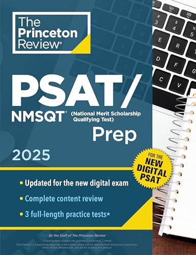 Princeton Review PSAT/NMSQT Prep, 2025: 3 Practice Tests + Review + Online Tools for the Digital PSAT (2025) (College Test Preparation)
