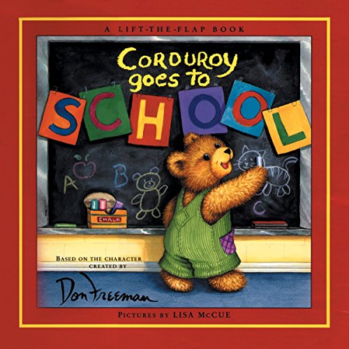 Corduroy Goes to School (Lift-the-Flap Book)