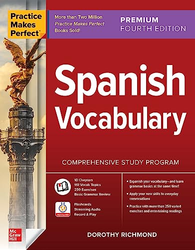 Practice Makes Perfect: Spanish Vocabulary, Premium Fourth Edition