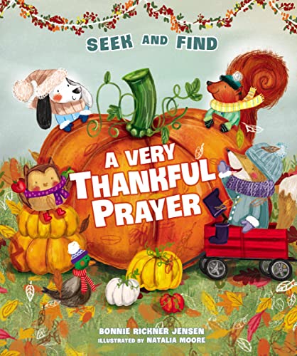 A Very Thankful Prayer Seek and Find: A Fall Poem of Blessings and Gratitude (A Time to Pray)