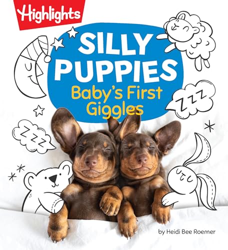 Silly Puppies: Read Aloud Baby Board Book with Silly Puppy Photos and Simple Rhymes in this Funny Bedtime Storybook Designed for Bonding and Laughter