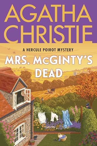 Mrs. McGinty's Dead: A Hercule Poirot Mystery: The Official Authorized Edition (Hercule Poirot Mysteries, 28)
