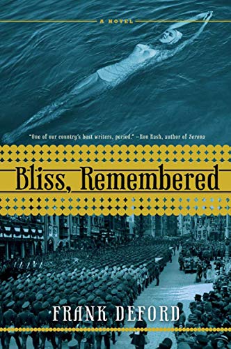 Bliss, Remembered: A Novel