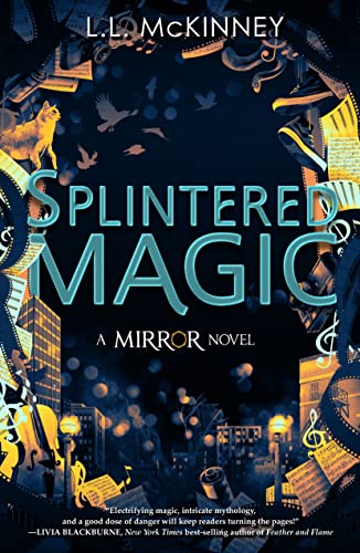 Splintered Magic (The Mirror)