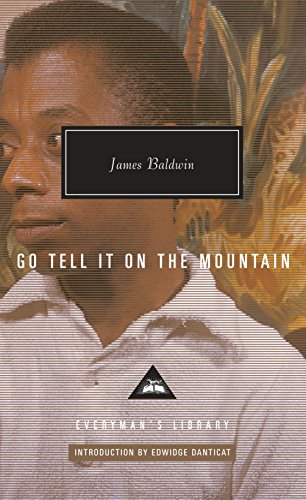 Go Tell It on the Mountain (Everyman's Library Contemporary Classics Series)