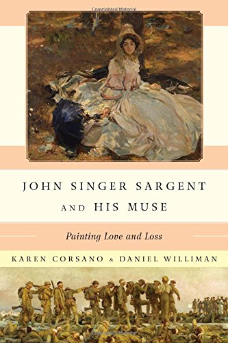 John Singer Sargent and His Muse: Painting Love and Loss