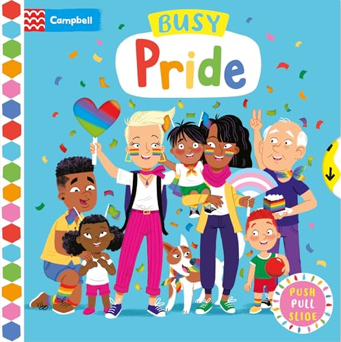 Busy Pride: Push, Pull Slide (Busy Books)
