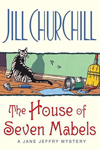 The House of Seven Mabels (Jane Jeffry Mysteries, No. 13)