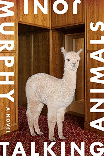 Talking Animals: A Novel