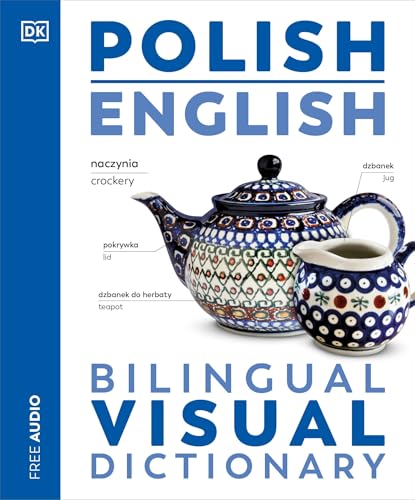 Polish - English Bilingual Visual Dictionary (DK Bilingual Visual Dictionaries)
