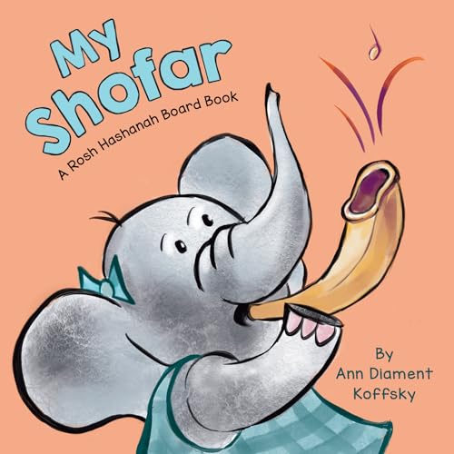 My Shofar: A Rosh Hashanah Board Book (My Jewish Objects, 4)