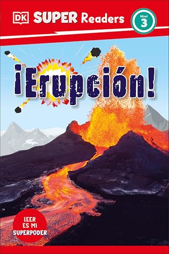 DK Super Readers Level 3 Spanish Translation Eruption - ¡Erupción! (Spanish Edition)