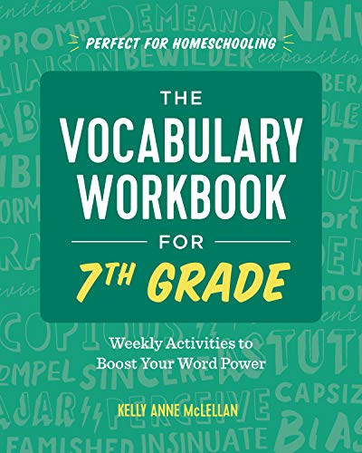 The Vocabulary Workbook for 7th Grade: Weekly Activities to Boost Your Word Power