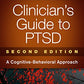 Clinician's Guide to PTSD: A Cognitive-Behavioral Approach