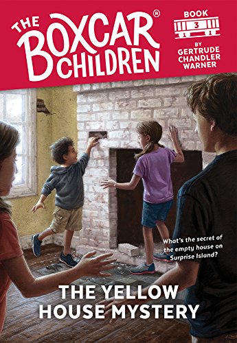 The Yellow House Mystery (The Boxcar Children, No. 3) (Boxcar Children Mysteries)